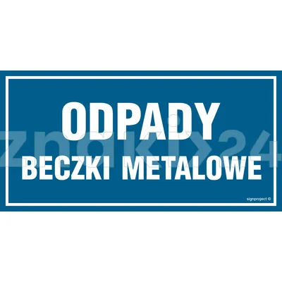 Odpady beczki metalowe - Znak ostrzegawczy. Znak informacyjny - ND019