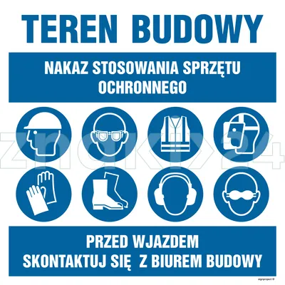 Nakaz stosowania sprzętu ochronnego, Przed wjazdem skontaktuj sie z biurem budowy - Tablica budowlana informacyjna - OI034