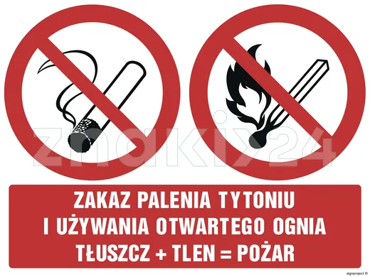 Zakaz palenia tytoniu i używania otwartego ognia tłuszcz + tlen = pożar - Znak BHP - GM032