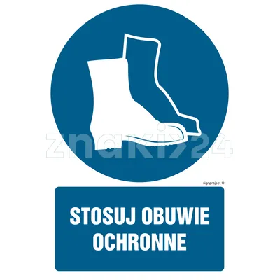 Stosuj obuwie ochronne - Znak BHP - GL046