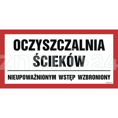 Oczyszczalnia ścieków. Nieupoważnionym wstęp wzbroniony - Gazociągi - JD044