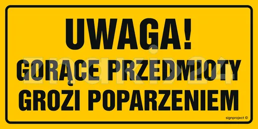 Uwaga gorące przedmioty grozi oparzeniem - Znak ostrzegawczy. Znak informacyjny - ND030