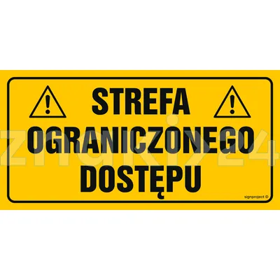 Strefa ograniczonego dostępu - Znak ostrzegawczy. Znak informacyjny - NB032