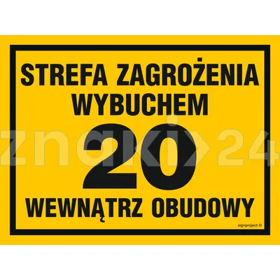 Strefa zagrożenia wybuchem 20 wewnątrz obudowy - Znak ostrzegawczy. Znak informacyjny - NB040