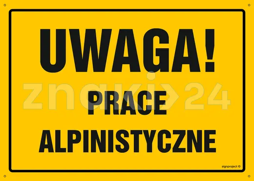 Uwaga! Prace alpinistyczne - Tablica budowlana informacyjna - OA101