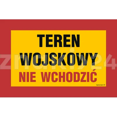 Teren wojskowy nie wchodzić - Tablica wojskowa - JE002