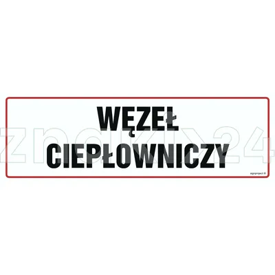 Węzeł ciepłowniczy - Znak informacyjny - NC103