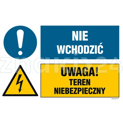 Nie wchodzić, Uwaga! teren niebezpieczny - Tablica budowlana informacyjna - OI044