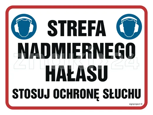 Strefa nadmiernego hałasu. Stosuj ochronę słuchu - Znak ostrzegawczy. Znak informacyjny - NB028