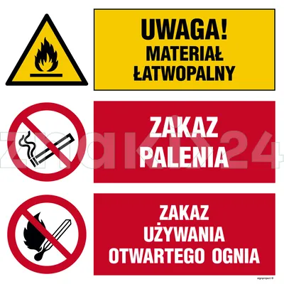 Uwaga! materiał łatwopalny, Zakaz palenia, Zakaz używania otwartego ognia - Tablica budowlana informacyjna - OI026