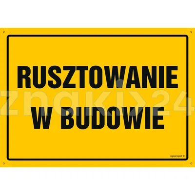 Rusztowanie w budowie - Tablica budowlana informacyjna - OA173