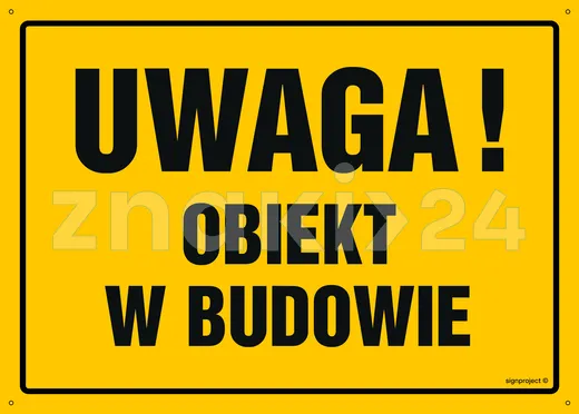 Uwaga! Obiekt w budowie - Tablica budowlana informacyjna - OA207