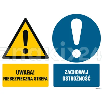 Uwaga niebezpieczna strefa Zachowaj ostrożność - Znak BHP - GM018