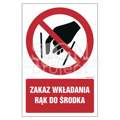 Zakaz wkładania rąk do środka - Znak BHP - GC081