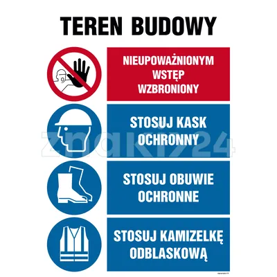 Teren budowy, Nieupoważnionym wstęp wzbroniony, Stosuj kask ochronny, Stosuj obuwie ochronne, Stosuj - Tablica budowlana informacyjna - OI012