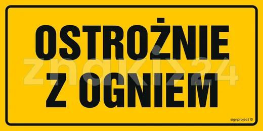 Ostrożnie z ogniem - Znak ostrzegawczy. Znak informacyjny - ND025