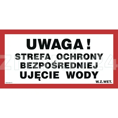 Uwaga! Strefa ochrony bezpośredniej. Ujęcie wody - Gazociągi - JD030