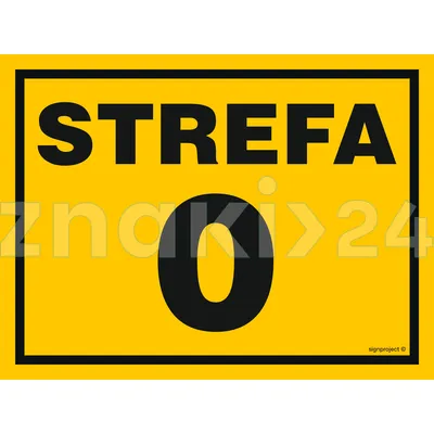 Strefa 0 - Znak ostrzegawczy. Znak informacyjny - NB001