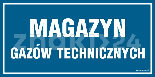 Magazyn gazów technicznych - Znak ostrzegawczy. Znak informacyjny - ND010