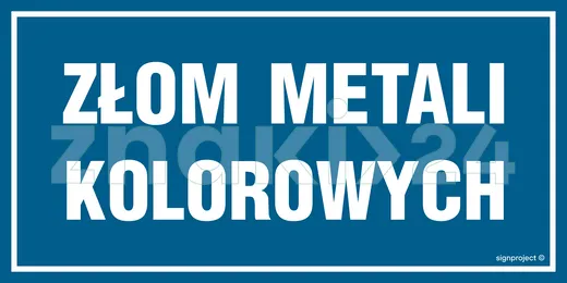 Złom metali kolorowych - Tablica budowlana informacyjna - OA115