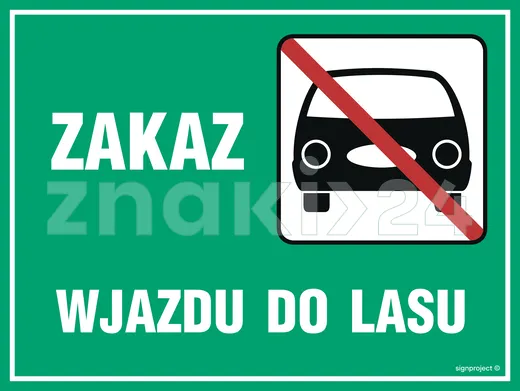 Zakaz wjazdu do lasu - Tablica leśna - OB011