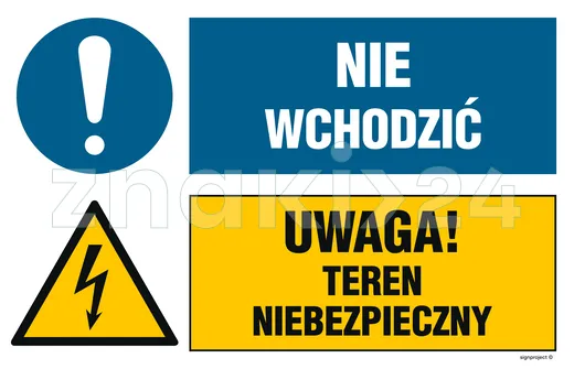 Nie wchodzić, Uwaga! teren niebezpieczny - Tablica budowlana informacyjna - OI044