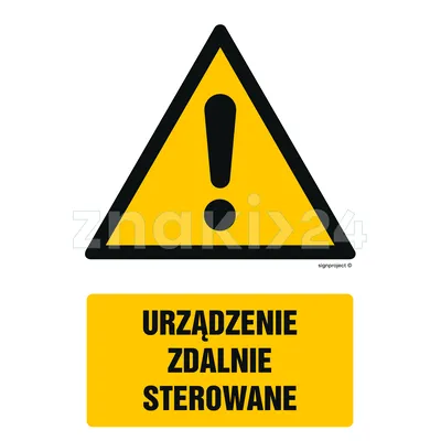 Urządzenie zdalnie sterowane - Znak BHP - GF040