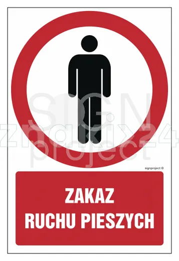 Zakaz ruchu pieszych - Znak BHP - GC083