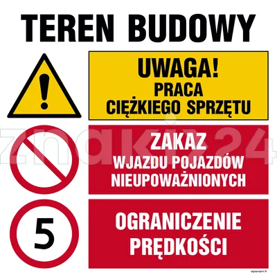 Uwaga! praca ciężkiego sprzętu, Zakaz wjazdu pojazdów nieupoważnionych, Ograniczenie prędkości do 5k - Tablica budowlana informacyjna - OI032