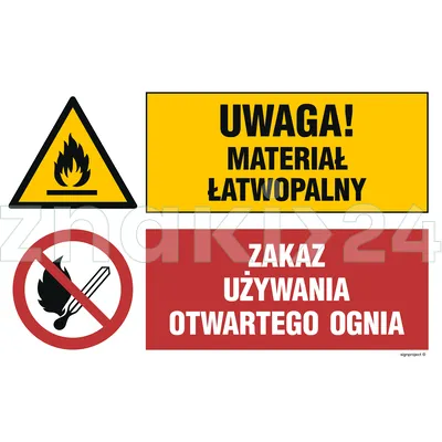 Uwaga! materiał łatwopalny, Zakaz używania otwartego ognia - Tablica budowlana informacyjna - OI037