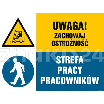 Uwaga! Zachowaj ostrożność. Strefa pracy pracowników - Znak BHP - GM027