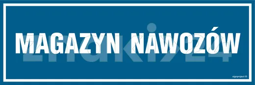 Magazyn nawozów - Znak ostrzegawczy. Znak informacyjny - ND011