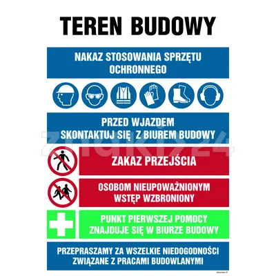 Teren budowy, Nakaz stosowania sprzętu ochronnego, przed wjazdem skonsultuj się z biurem budowy, Zak - Tablica budowlana informacyjna - OI004