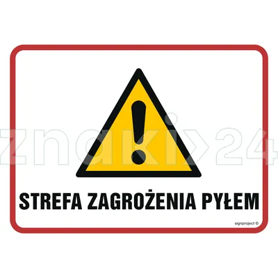 Strefa zagrożenia pyłem - Znak ostrzegawczy. Znak informacyjny - NB024