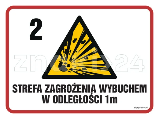 Strefa zagrożenia wybuchem w odległości 1 m Z-2 - Znak ostrzegawczy. Znak informacyjny - NB039