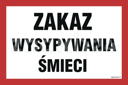 Zakaz wysypywania śmieci - Znak informacyjny - OD020