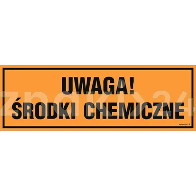 Uwaga! Środki chemiczne - Znak informacyjny - PA552