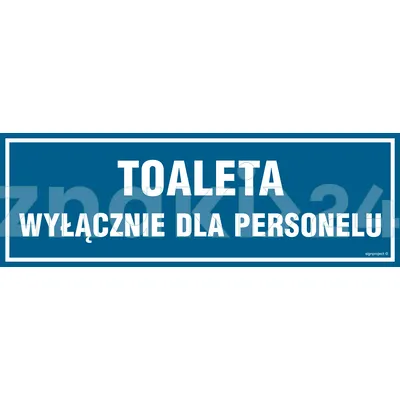 Toaleta wyłącznie dla personelu - Znak informacyjny - PA316