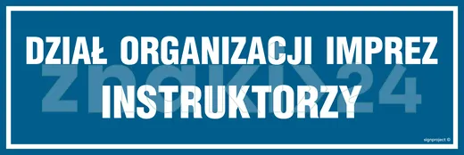 Dział organizacji imprez Instruktorzy - Znak informacyjny - PA041