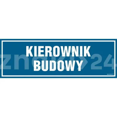 Kierownik budowy - Znak informacyjny - PA103