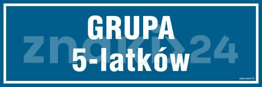 Grupa 5 latków - Znak informacyjny - PA189