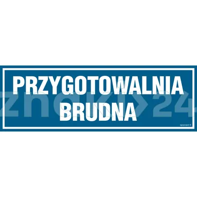 Przygotowalnia brudna - Znak informacyjny - PA272