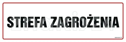 Strefa zagrożenia - Znak ostrzegawczy. Znak informacyjny - NB019