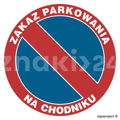 Zakaz parkowania na chodniku - Znak informacyjny PVC - SA010