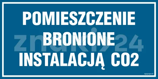 Pomieszczenie bronione instalacją CO2 - Znak informacyjny - PA558