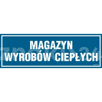 Magazyn wyrobów ciepłych - Znak informacyjny - PA369