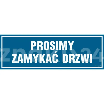 Prosimy zamykać drzwi - Znak informacyjny - PA067