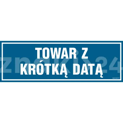 Towar z krótka datą - Znak informacyjny - PA384