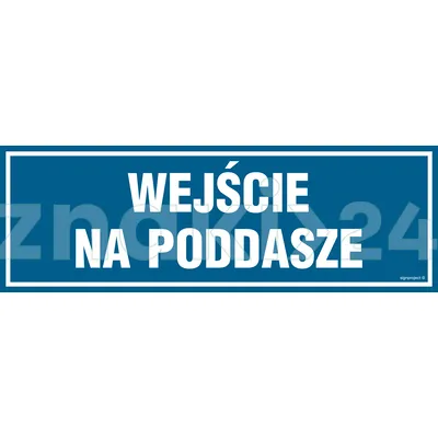 Wejście na poddasze - Znak informacyjny - PA086