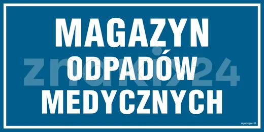 Magazyn odpadów medycznych - Znak informacyjny - PA522